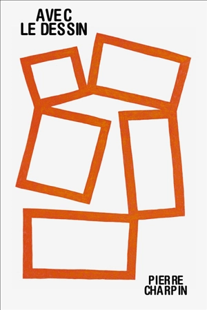 Avec le dessin - Pierre Charpin