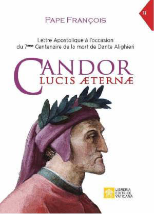 Candor lucis aeternae : Lettre Apostolique à l’occasion du 7ème Centenaire de la mort de Dante Alighieri - pape François