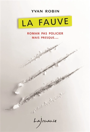 La fauve - Yvan Robin