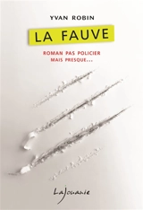 La fauve - Yvan Robin