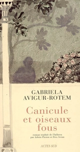 Canicule et oiseaux fous - Gavriela Avigur-Rotem