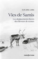 Vies de Samis : les déplacements forcés des éleveurs de rennes - Elin Anna Labba