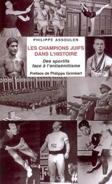 Les champions juifs dans l'histoire : des sportifs face à l'antisémitisme - Philippe Assoulen