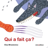 Qui a fait ça ? - Elsa Mroziewicz