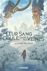 Leur sang coule dans tes veines. Vol. 2. Le chaos des dieux - Rachel Burge