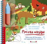 Les animaux de la forêt : peins avec de l'eau pour voir apparaître les couleurs ! - Monsieur Dupont