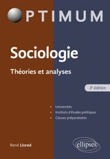 Sociologie : théories et analyses - René Llored
