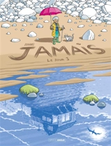 Jamais. Vol. 2. Le jour J - Bruno Duhamel