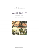 West Indies : journal de bord, octobre 1919-janvier 1920 - Louis Chadourne