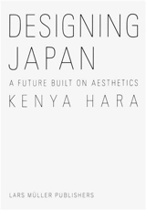 Kenya Hara Designing Japan - Kenya Hara