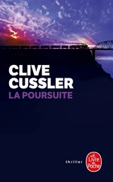 La poursuite - Clive Cussler