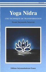 Yoga nidra : une technique de transformation - Swami Satyananda Saraswati