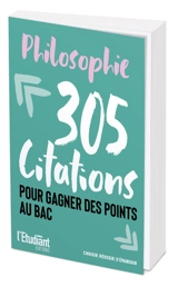 Philosophie : 305 citations pour gagner des points au bac - Patrick Ghrenassia