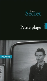 Petite plage - Anne Secret