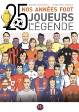 25 légendes du football - Jean-Paul Moulin
