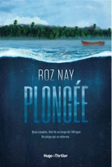 Plongée - Roz Nay