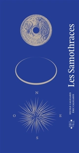 Les Samothraces : voici le dit de celles qui mènent le choeur des migrants - Nicole Caligaris