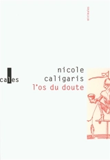 L'os du doute - Nicole Caligaris