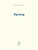 Zig bang - Georges Aperghis