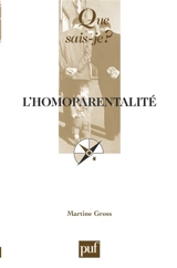 L'homoparentalité - Martine Gross