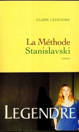 La méthode Stanislavski - Claire Legendre