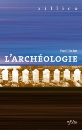 L'archéologie - Paul G. Bahn