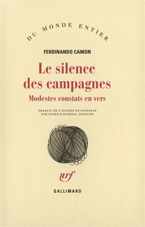 Le silence des campagnes : modestes constats en vers - Ferdinando Camon