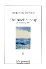 The black sunday : 26 décembre 2004 - Jacqueline Merville