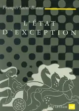 L'état d'exception - François Saint-Bonnet