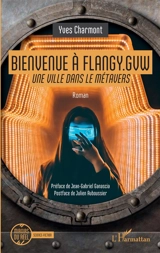 Bienvenue à flangy.gvw : une ville dans le métavers - Yves Charmont