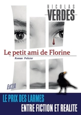 Le petit ami de Florine - Nicolas Verdes