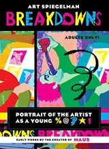 Breakdowns : Portrait of the Artist as a Young %@& !