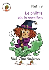 Le philtre de la sorcière - Nath. B