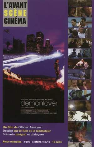 Avant-scène cinéma (L'), n° 595. Demonlover : un film de Olivier Assayas : dossier sur le film et le réalisateur, scénario intégral et dialogues - Olivier Assayas