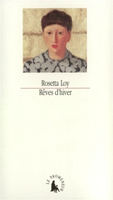 Rêves d'hiver - Rosetta Loy