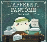 L'apprenti fantôme - Cale Atkinson