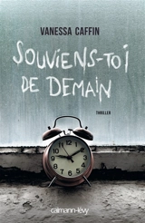 Souviens-toi de demain - Vanessa Caffin