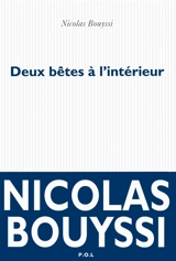 Deux bêtes à l'intérieur - Nicolas Bouyssi