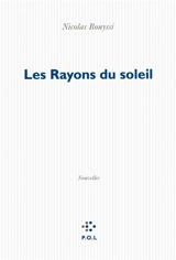 Les rayons du soleil - Nicolas Bouyssi