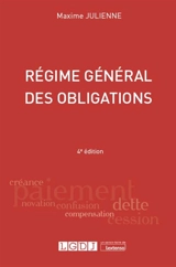 Régime général des obligations - Maxime Julienne