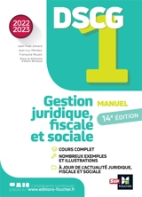 DSCG 1, gestion juridique, fiscale et sociale : manuel : 2022-2023 - Jean-Yves Jomard