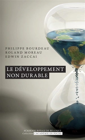 Le développement non durable - Philippe Bourdeau