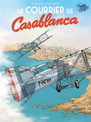 Le courrier de Casablanca - Pascal Davoz