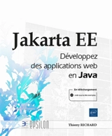 Jakarta EE : développez des applications web en Java - Thierry Richard