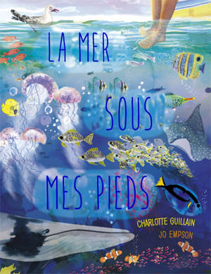 La mer sous mes pieds - Charlotte Guillain