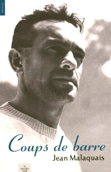 Coups de barre : récits - Jean Malaquais