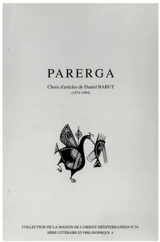 Parerga : Choix d'articles de Daniel Babut (1974-1994) - Daniel Babut