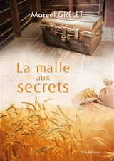 La malle aux secrets - Marcel Grelet