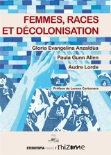 Femmes, races et décolonisation - Gloria Anzaldua