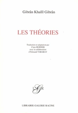 Les théories - Khalil Gibran